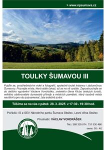 Plakát s pozvánkou na akci pro veřejnost v pátek 28.3.2025 v Lesní dílně Stožec - Toulky Šumavou